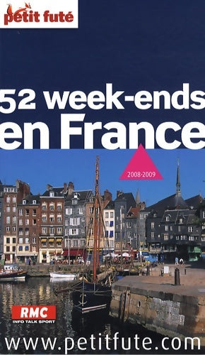 Livrenpoche : 52 week-ends en France 2008-2009 petit fute - Al. Dominique Auzias - Livre