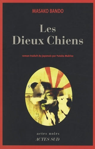 Livrenpoche : Les Dieux-Chiens - Masako Bando - Livre
