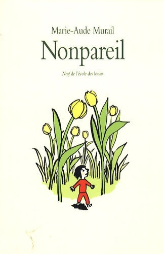 Livrenpoche : Nonpareil - Marie-Aude Murail - Livre