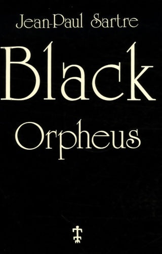 Livrenpoche : Black Orpheus - Jean Paul Sartre - Livre