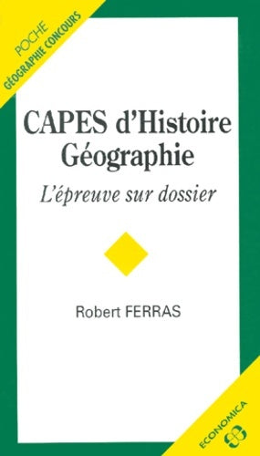 Livrenpoche : CAPES d'Histoire-Géographie - Robert Ferras - Livre
