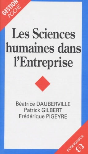 Livrenpoche : Les sciences humaines dans l'entreprise - Béatrice Dauberville - Livre