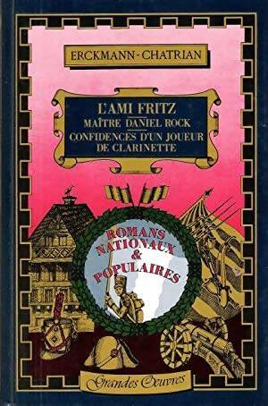 Livrenpoche : L'ami fritz / maître daniel rock / confidences d'un joueur de clarinette - Alexandre Chatrian Emile Erckmann - Livre