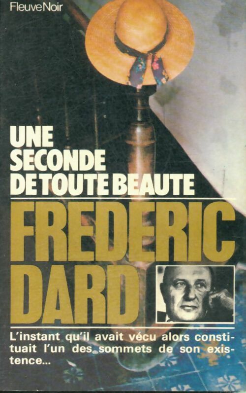 Livrenpoche : Une seconde de toute beauté - Frédéric Dard - Livre