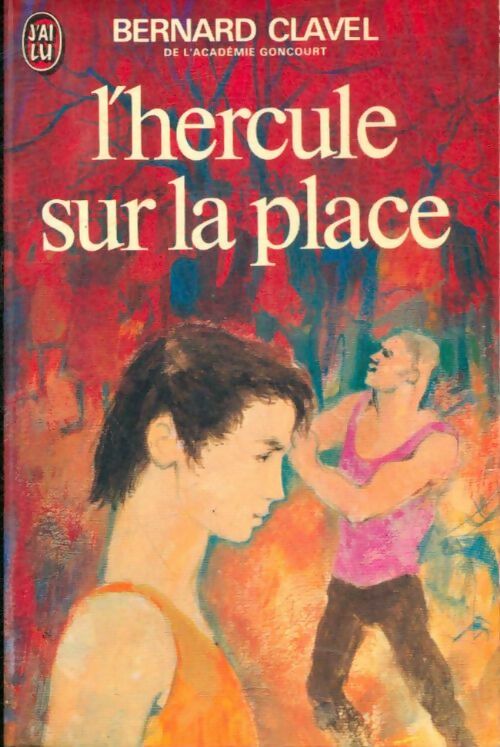 Livrenpoche : L'hercule sur la place - Bernard Clavel - Livre
