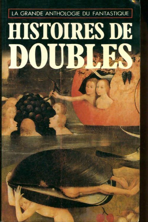 Livrenpoche : Histoires de doubles - Jacques Goimard, Roland Stragliati - Livre