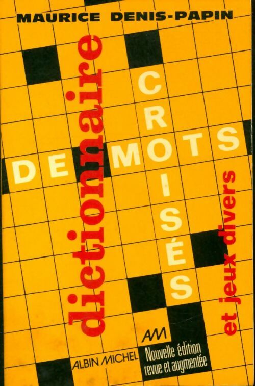 Livrenpoche : Dictionnaire de mots croisés et jeux divers - M. Denis-Papin - Livre
