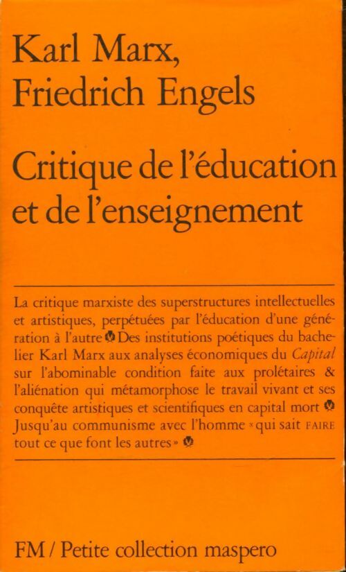 Critique de l'éducation et de l'enseignement - Ed Marx Karl Et Engels Friedrich - Dangeville Roger - Livre