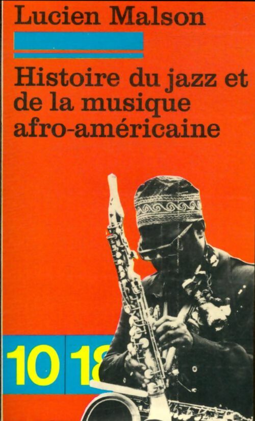 Histoire du jazz et de la musique afro-americaine - Malson Lucien - Livre