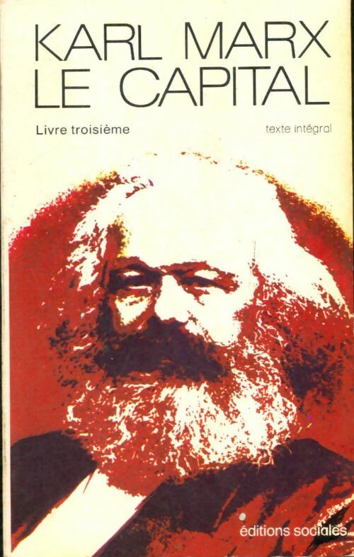 Livrenpoche : Le capital livre premier Tome III - Karl Marx - Livre