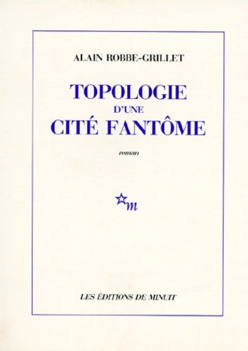 Livrenpoche : Topologie d'une cité fantôme - Alain Robbe-Grillet - Livre