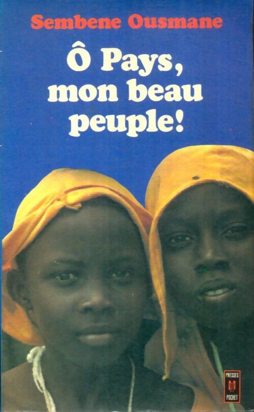 Livrenpoche : O pays, mon beau peuple ! - Sembene Ousmane - Livre