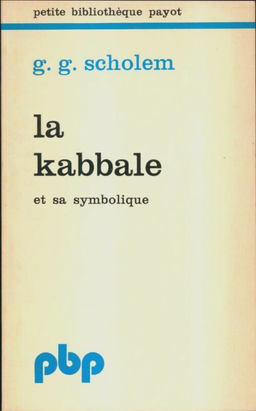Livrenpoche : La Kabbale et sa symbolique - Gershom Scholem, Gershom Gerhard Scholem - Livre