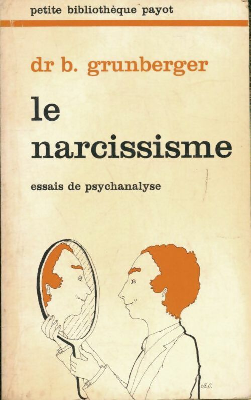 Livrenpoche : Le narcissisme - Béla Grunberger - Livre