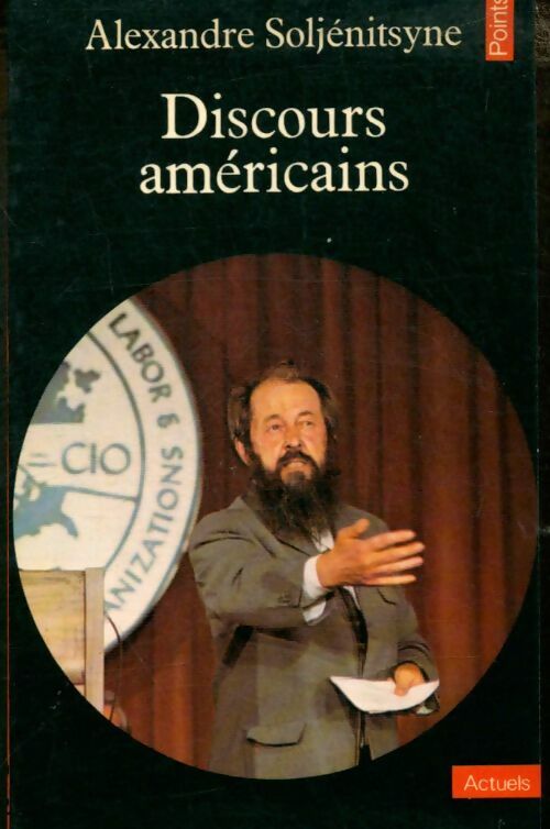 Livrenpoche : Discours américains - Alexandre Soljénitsyne - Livre