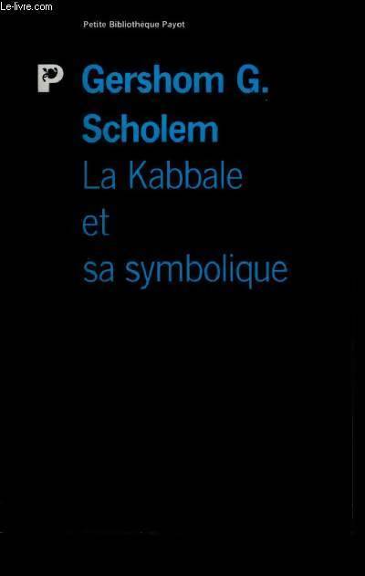 Livrenpoche : La Kabbale et sa symbolique - Gershom Scholem, Gershom Gerhard Scholem - Livre