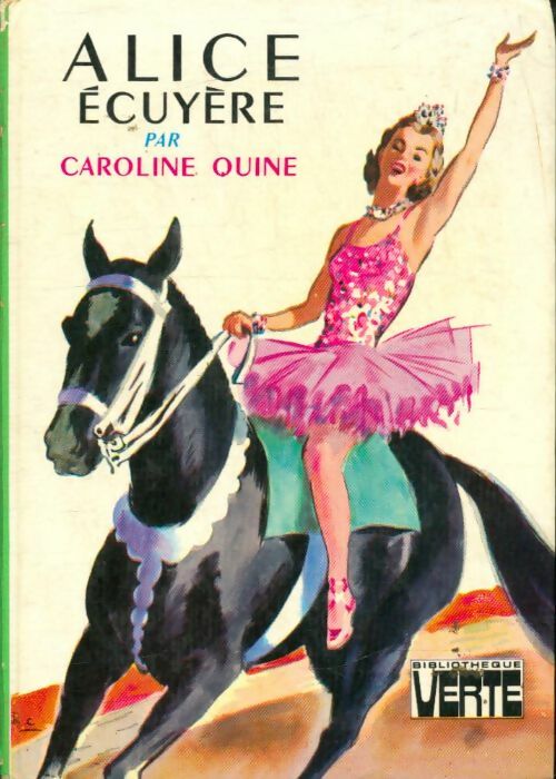 Livrenpoche : Alice écuyère - Caroline Quine - Livre