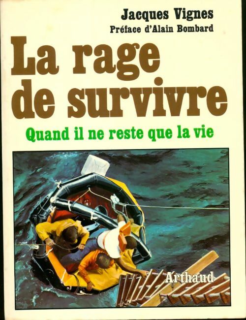 Livrenpoche : Rage de survivre - Vignes Jacques - Livre