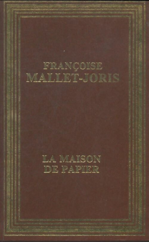 Livrenpoche : La maison de papier - Françoise Mallet-Joris - Livre