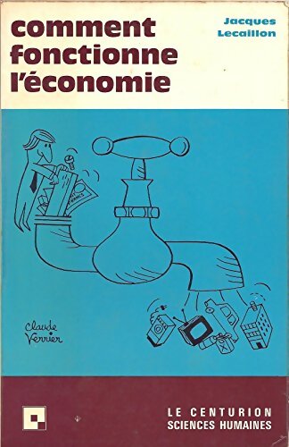 Livrenpoche : Comment fonctionne l'économie ? - Jacques Lecaillon - Livre