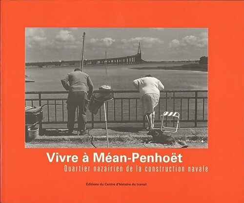 Livrenpoche : Vivre à Méan-Penhouet - Collectif - Livre