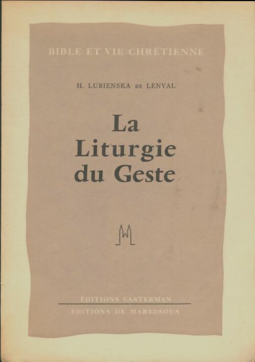 Livrenpoche : La liturgie du geste - Hélène Lubienska de Lenval - Livre