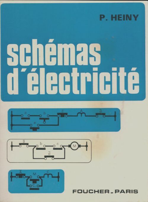 Livrenpoche : Schémas d'électricité - P. Heiny - Livre