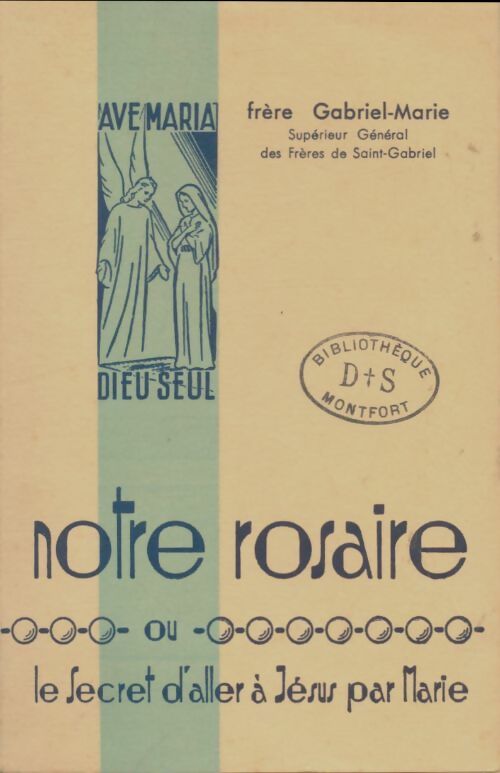 Livrenpoche : Notre rosaire - Frère Gabriel-Marie - Livre