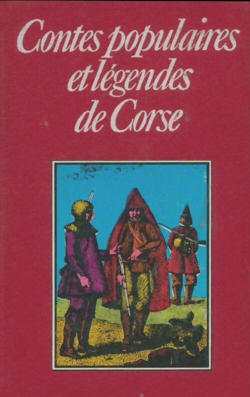 Livrenpoche : Contes populaires et légendes de Corse - Collectif - Livre
