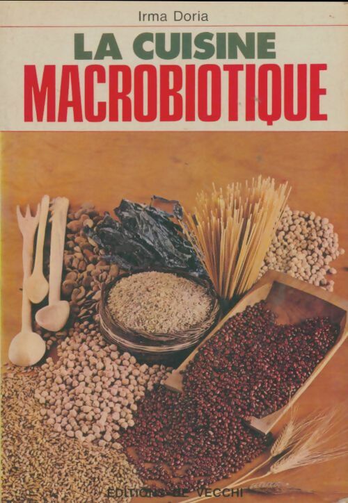 Livrenpoche : La cuisine macrobiotique - Irma Doria - Livre