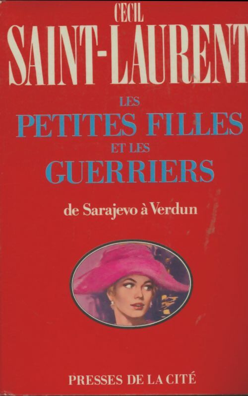 Livrenpoche : Les petites filles et les guerriers Tome I - Cécil Saint-Laurent - Livre