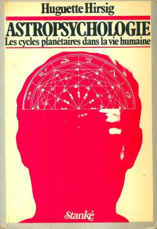 Livrenpoche : Astropsychologie - Huguette Hirsig - Livre