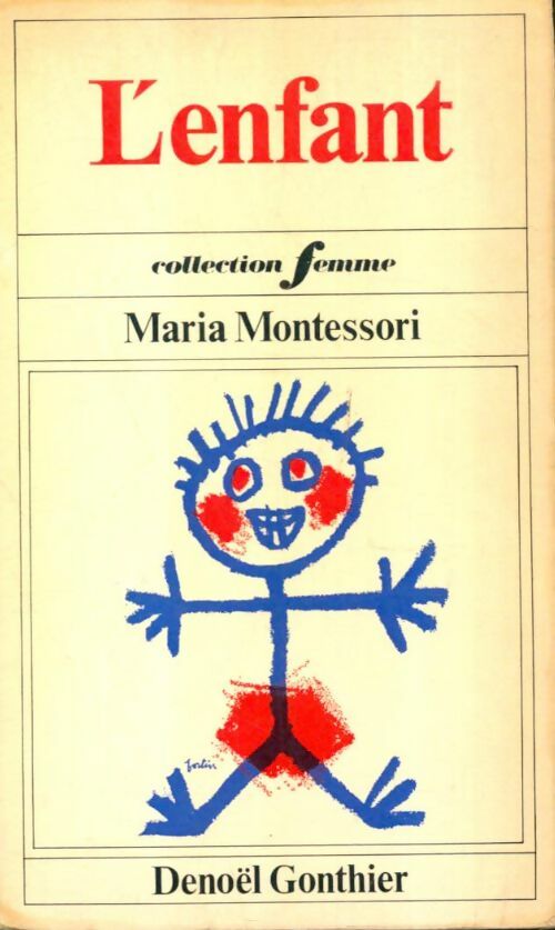 Livrenpoche : L'enfant - Maria Montessori - Livre