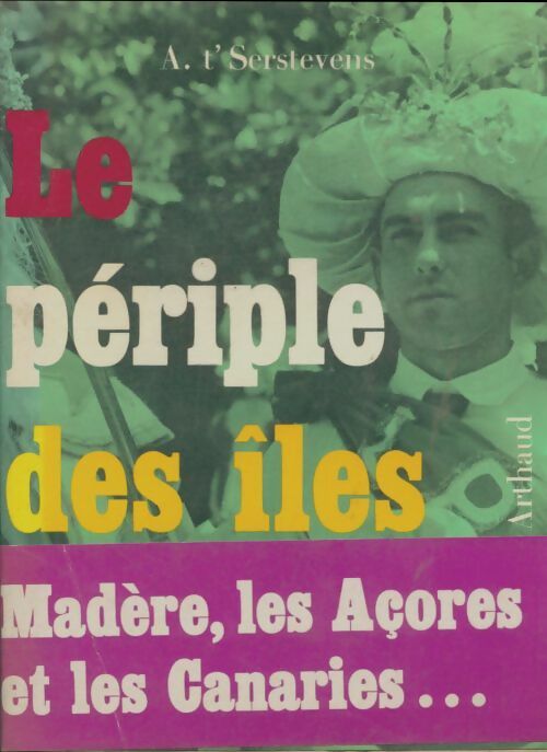 Livrenpoche : Le périple des îles atlandides - Albert T'Serstevens - Livre