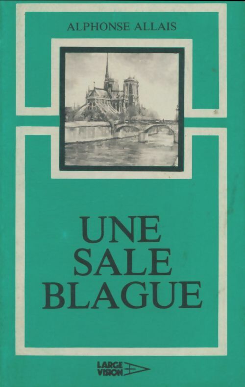 Livrenpoche : Une sale blague - Alphonse Allais - Livre