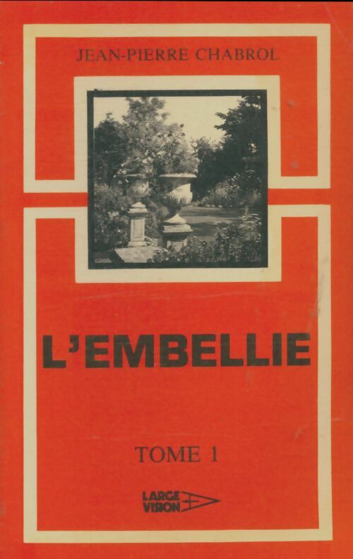 Livrenpoche : L'embellie Tome I - Jean-Pierre Chabrol - Livre