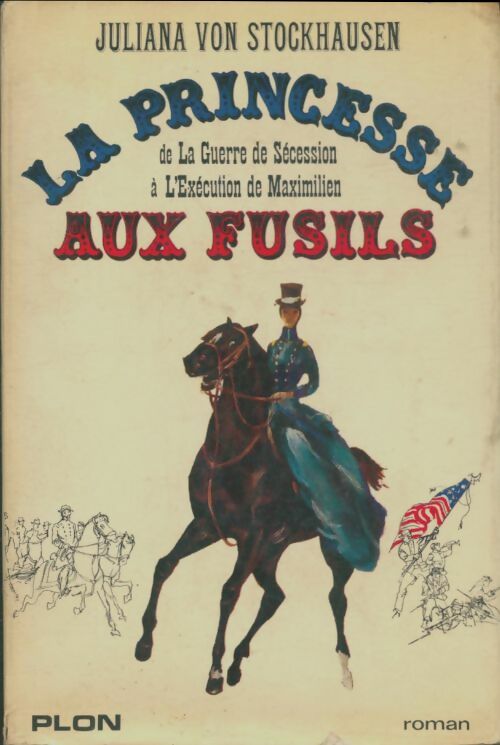 Livrenpoche : La princesse aux fusils - Juliana Von Stockhausen - Livre