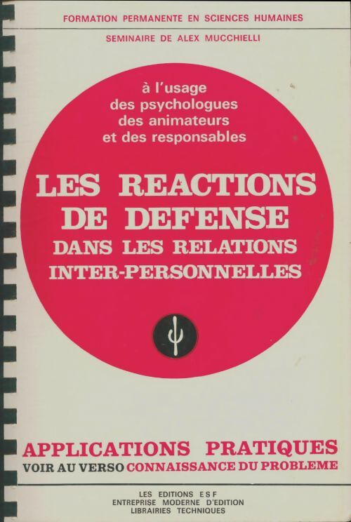 Livrenpoche : Les réactions de défense dans les relations inter-personnelles - Collectif - Livre