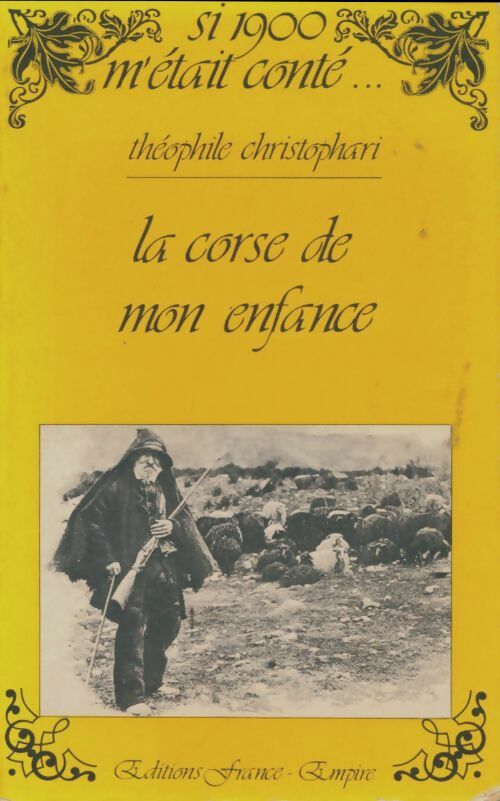 Livrenpoche : La Corse de mon enfance - Théophile Christophari - Livre