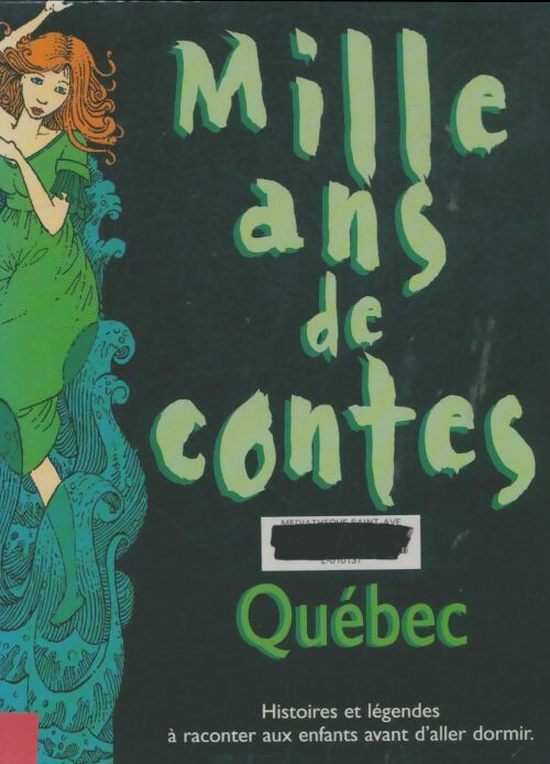 Livrenpoche : Mille ans de contes Québec - Cécile Gagnon - Livre