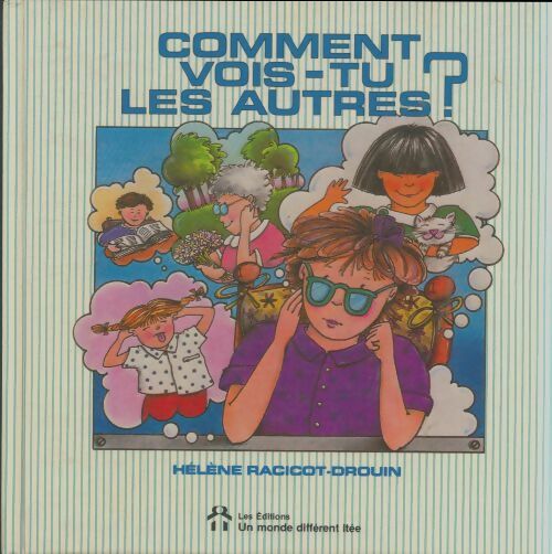 Livrenpoche : Comment vois-tu les autres? - Hélène Racicot-Drouin - Livre