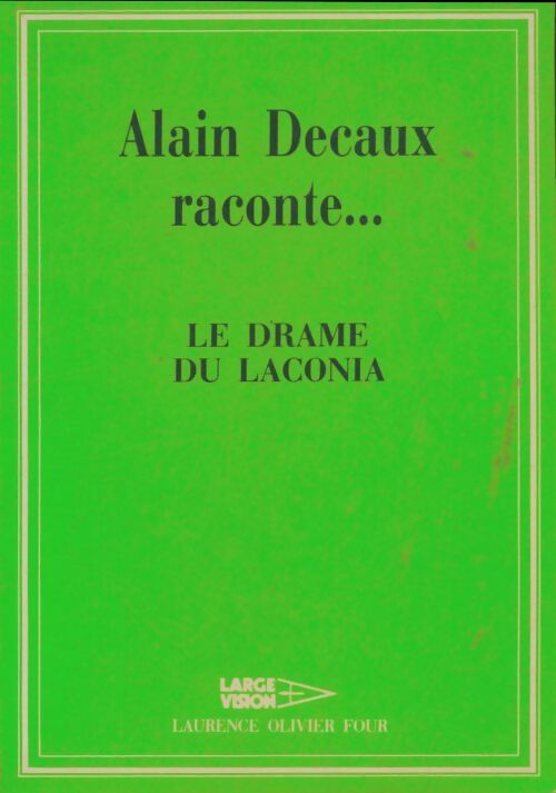 Livrenpoche : Le drame du Laconia  - Alain Decaux - Livre