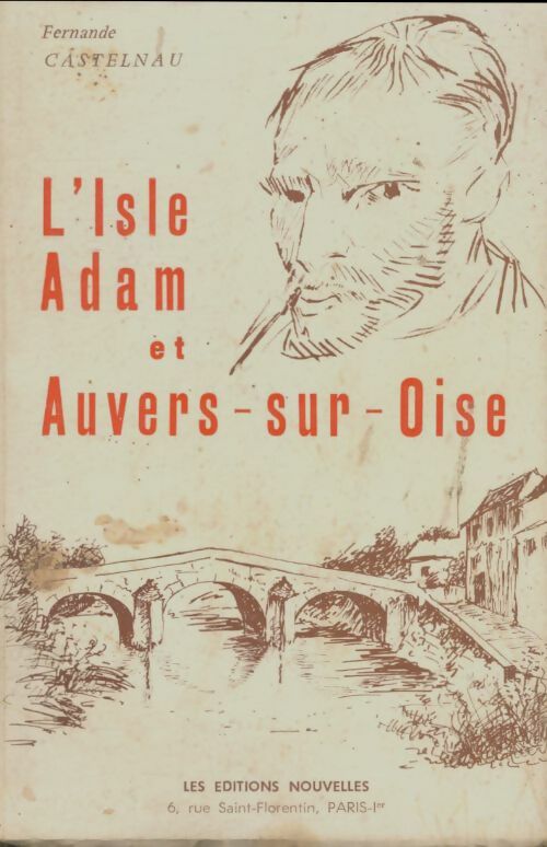 Livrenpoche : L'isle Adam et Auvers-sur-Oise - Fernande Castelnau - Livre