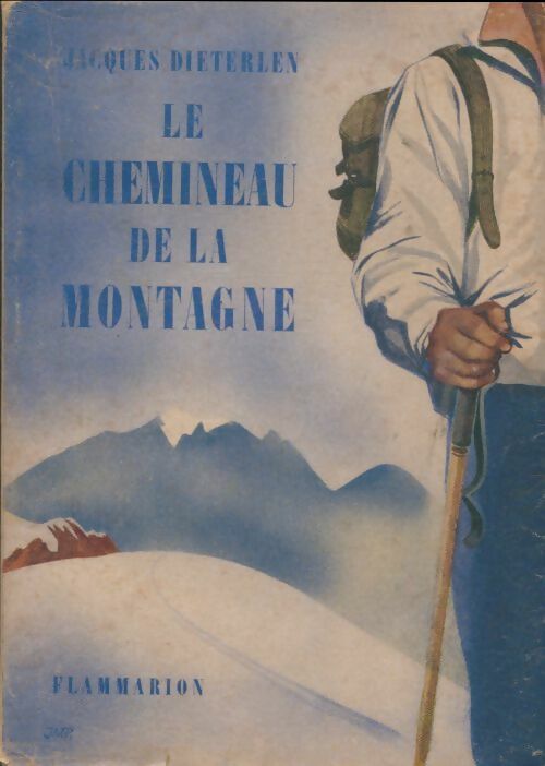 Livrenpoche : Le chemineau de la montagne - Jacques Dieterlen - Livre