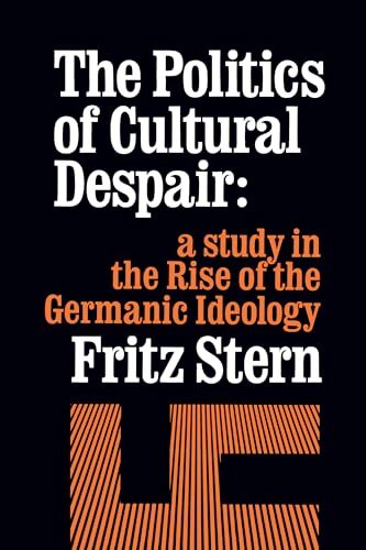 Livrenpoche : The politics of cultural despair - Fritz Stern - Livre