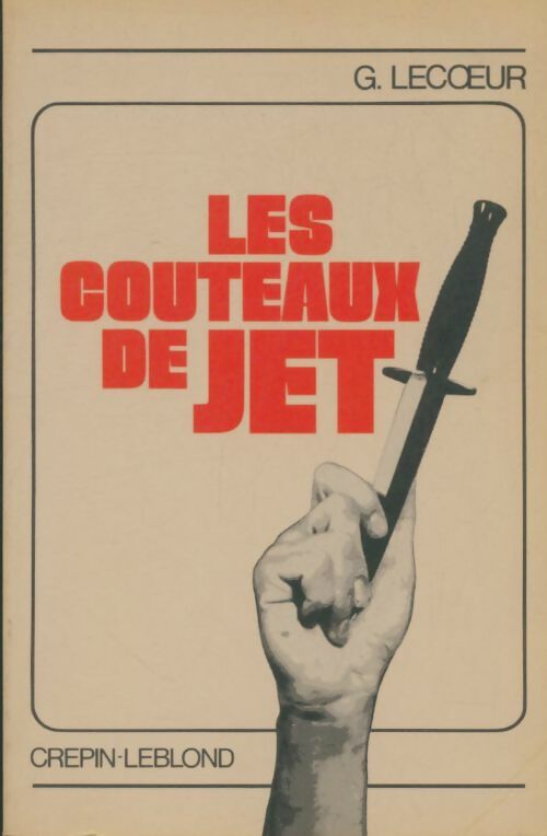 Livrenpoche : Les couteaux de jet - Gérard Lecoeur - Livre