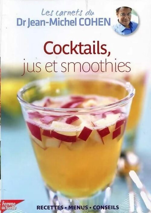 Livrenpoche : Cocktails, jus et smoothies - Jean-Michel Cohen - Livre