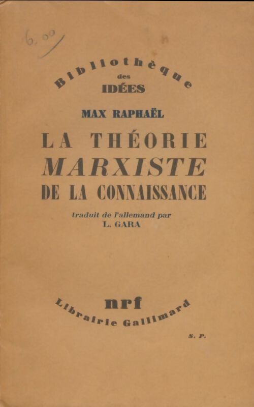 Livrenpoche : La théorie marxiste de la connaissance - Max Raphaël - Livre