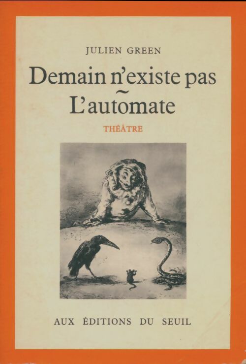 Livrenpoche : Demain n'existe pas / l'automate - Julien Green - Livre