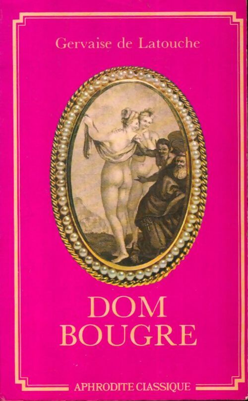 Livrenpoche : Dom Bougre - Gervaise De Latouche - Livre